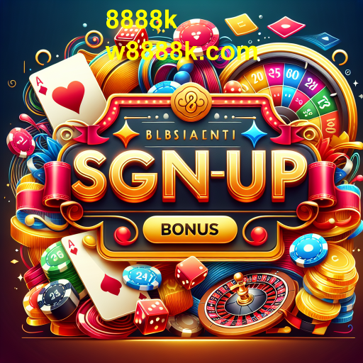 Explore o Bônus de Inscrição do 8888k e Amplie Suas Chances de Ganhar